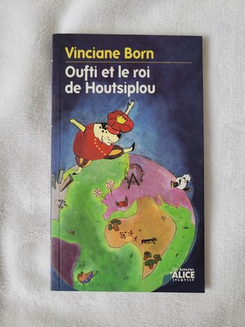 Oufti et le roi de Houtsiplou NEUF