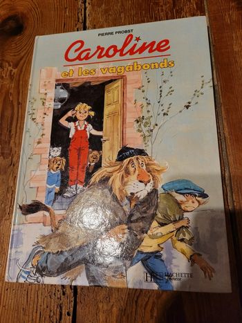 Livre Caroline et les Vagabonds Album collection Pierre Probst Hachette Jeunesse