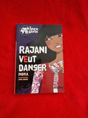 Livre kinra girls rajani veut danser