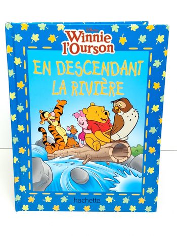 Livre Disney Winnie l'ourson En descendant la rivière 