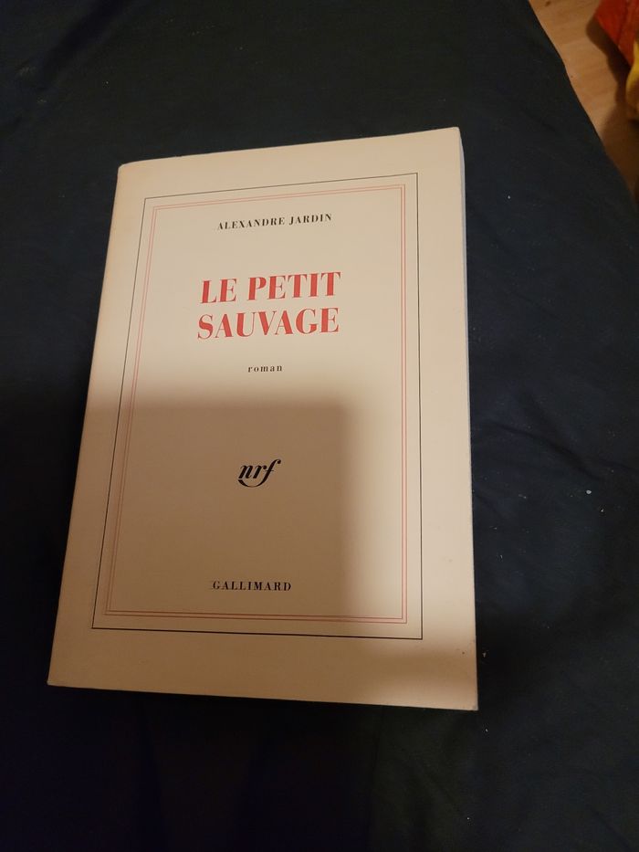 Le petit sauvage Alexandre Jardin
