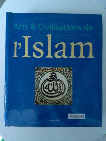 Arts et civilisations de l'Islam
