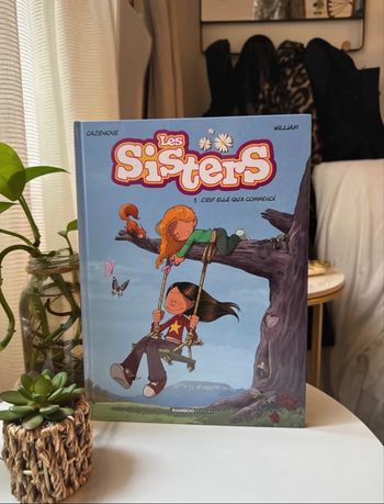 BD Les Sisters - C'est elle qu'a commencé Tome 03