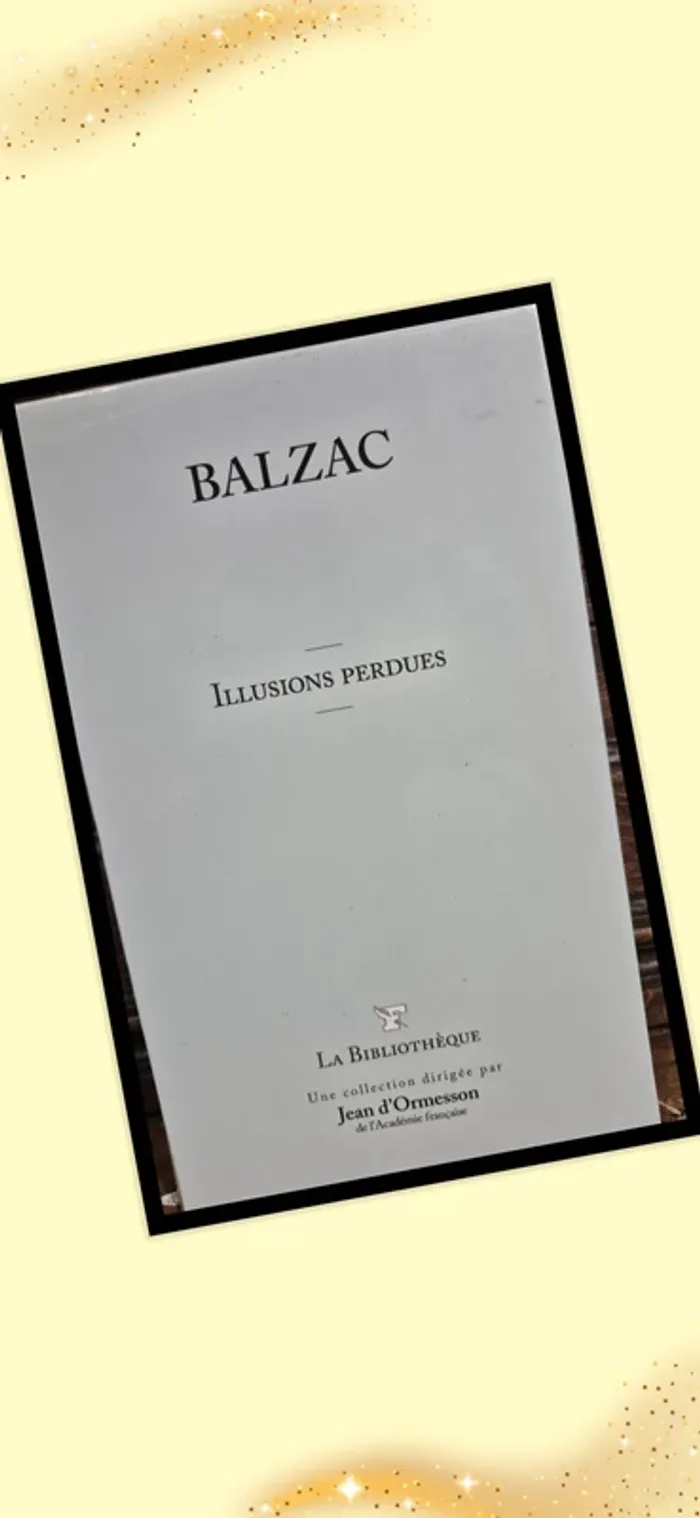 📚 Balzac - Illusions perdues 📚