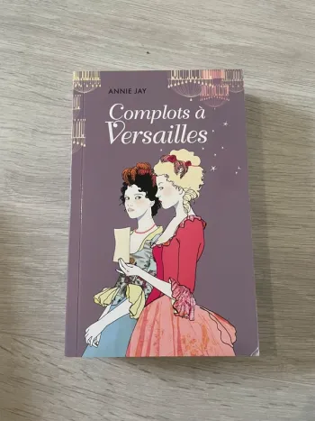 Livre complots à versailles