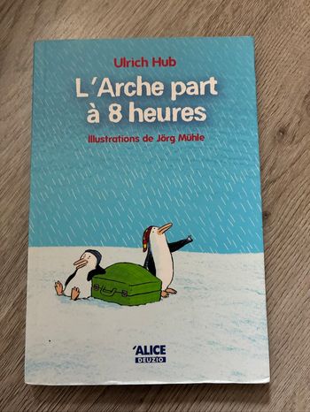 L’Arche part à 8 heures