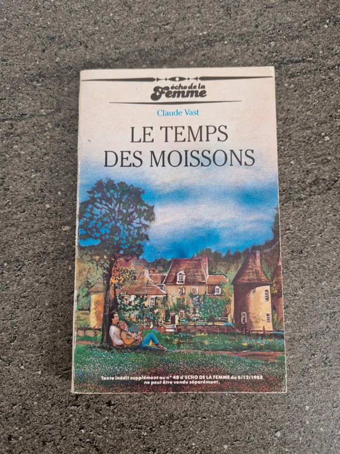 Le Temps des moissons - Claude Vast