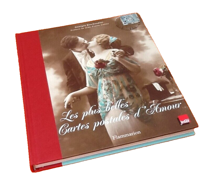 Georges Klochendle Les plus belles Cartes postales d' Amour