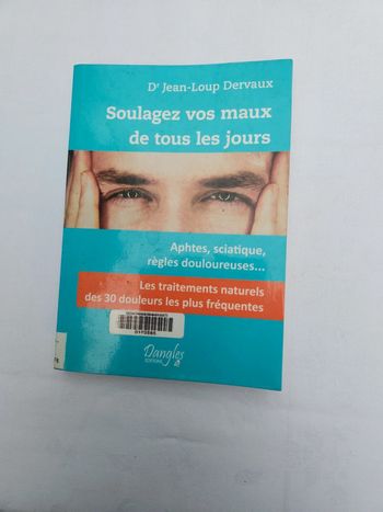 Soulagez vos maux de tous les jours