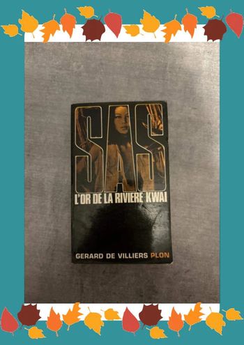 Livre SAS l or de la rivière kwai