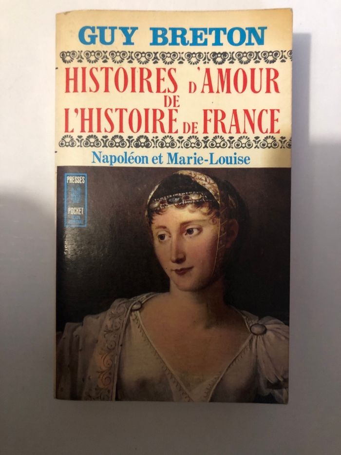 Livre Histoires d’amour de l’histoire de France Guy Breton