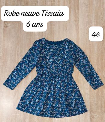 Robe neuve 6 ans Tissaia