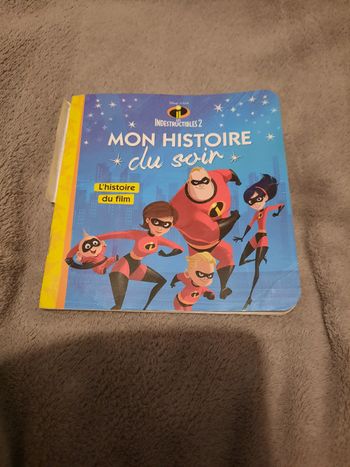 Livre: Mon histoire du soir _ Les indestructibles 2