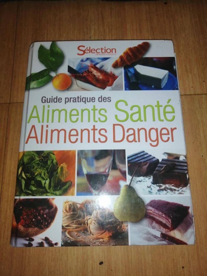 Guide aliment santé aliment danger