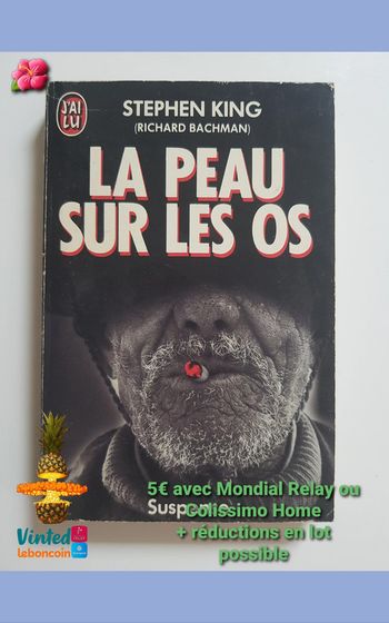 Stephen King (Écrivain)  La Peau sur les Os