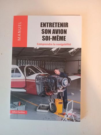Entretenir un avion soi même. Comprendre la navigabilité