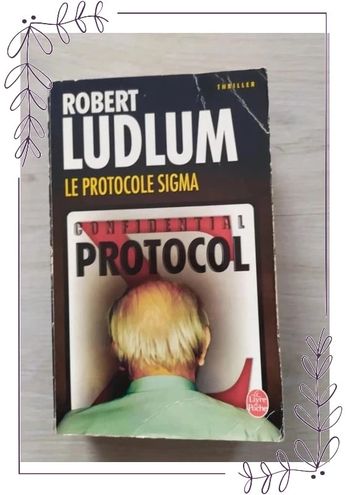 Robert Ludlum - Le protocole Sigma