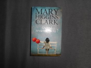Livre: Quand reviendras-tu? (Mary Higgings Clark)