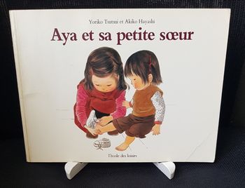 Aya et sa petite sœur - Yoriko Tsutsui - Akiko Hayashi - Ecole des loisirs