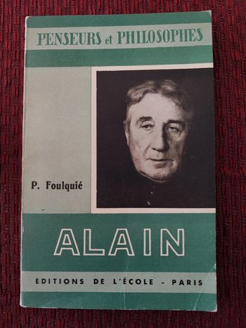 Livre : Penseurs et Philosophes - Alain - P. Foulquié