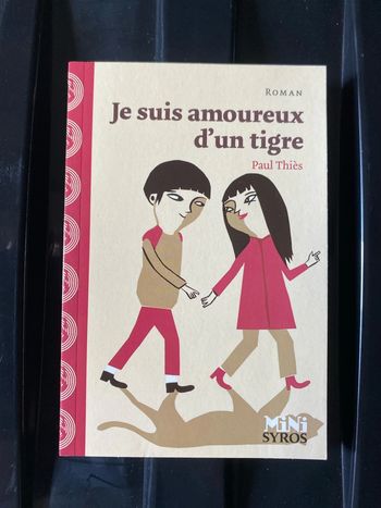 Je suis amoureux d’un tigre de Paul Thiès