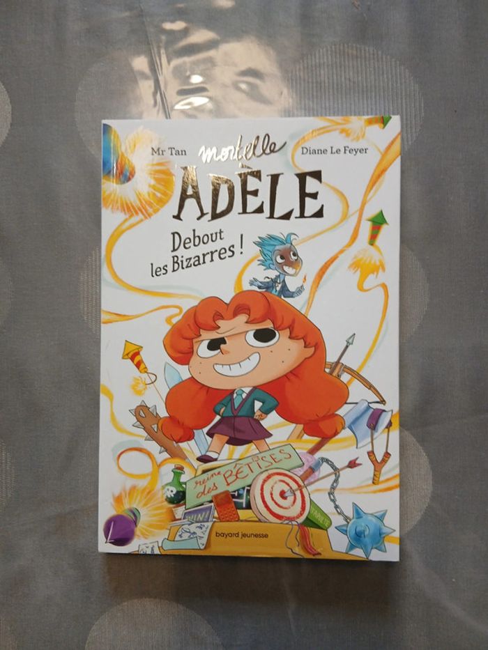 Mortelle Adele- debout les bizarres !