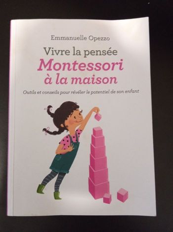 Livre éducation enfant, Montessori à la maison, apprendre seul, autonomie, enfant, puériculture, méthode, apprentissage