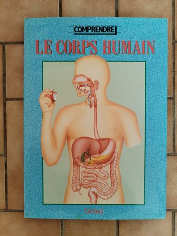 Comprendre le corps humain