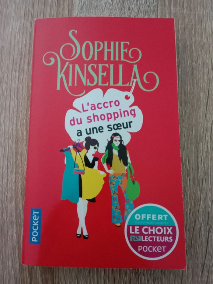 Sophie Kinsella 💠L'accro du shopping a une sœur - photo numéro 1
