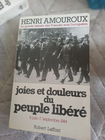 Livre Joies et douleurs du peuple libéré