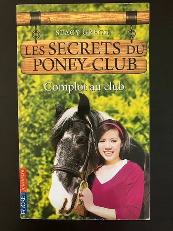 Livre Les secrets du poney club Complot au club