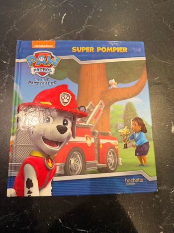 Pat’ Patrouille, super Pompier