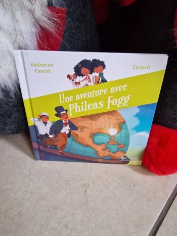 livre une aventure avec Phileas fogg