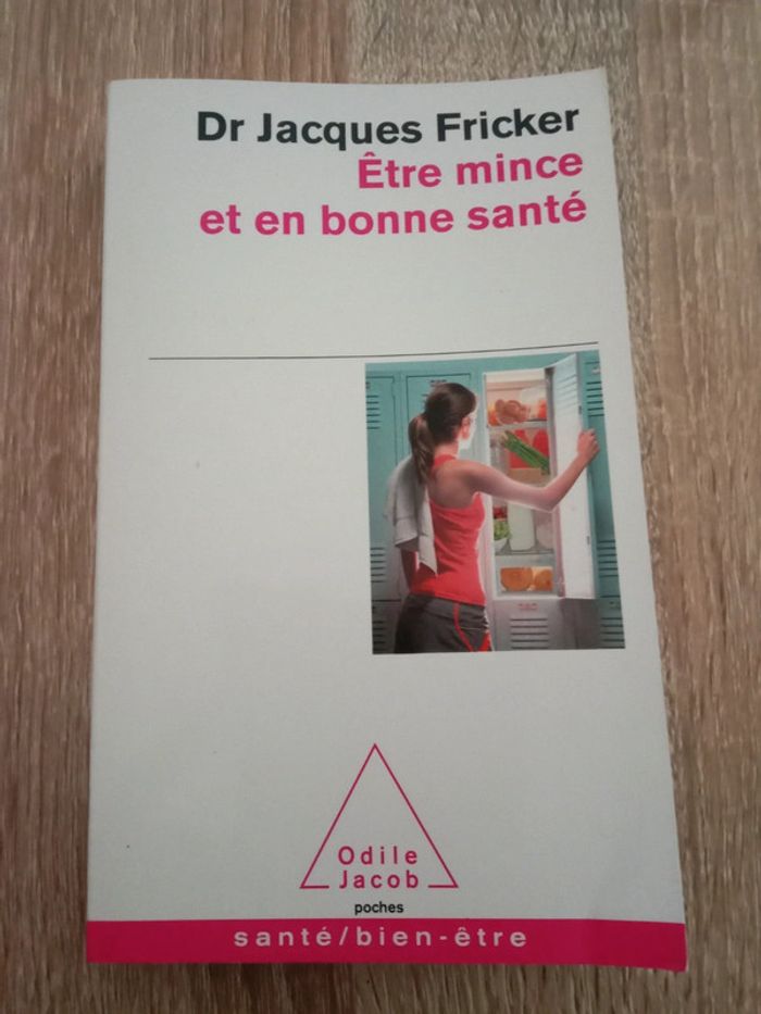 Dr Jacques Fricker - Être mince et en bonne santé