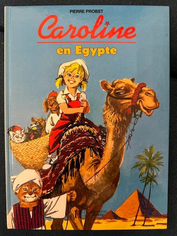 Livre Caroline en Égypte Pierre Probst bd album