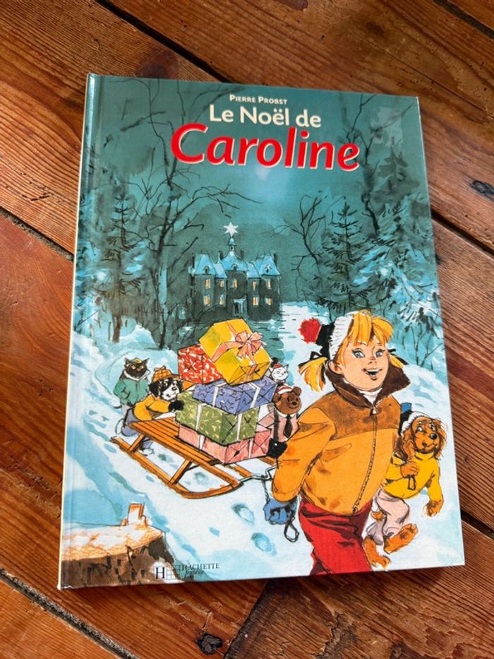 TBE - Le Noël de Caroline livre bd album Pierre Probst Hachette rare