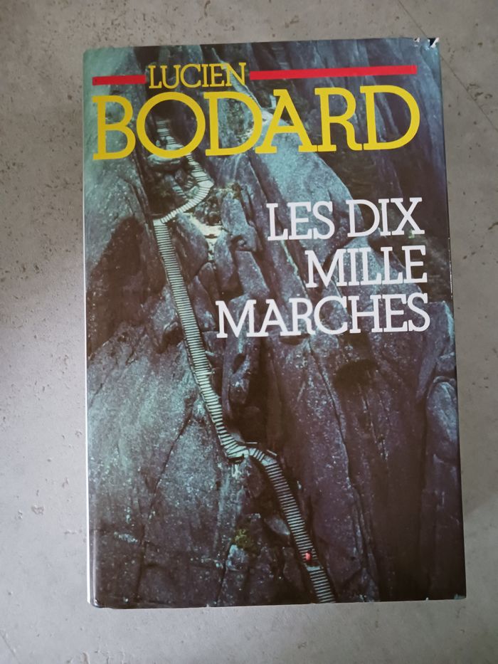 livre les dix marches Lucien Bodard