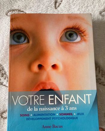 Livre votre enfant de la naissance à 3 ans