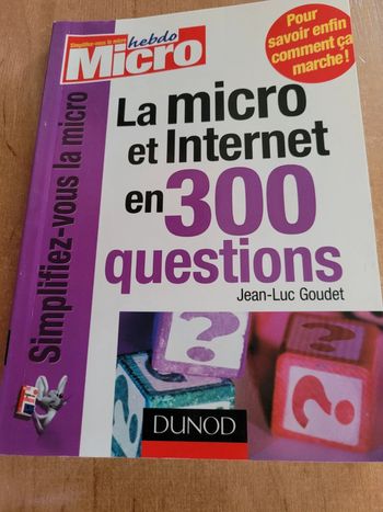 La micro et internet en 300 questions