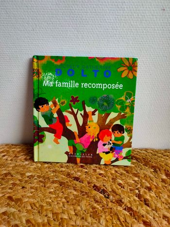 Ma famille recomposée - Catherine Dolto