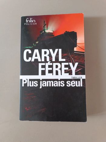 Plus jamais seul Caryl Férey thriller Folio policier