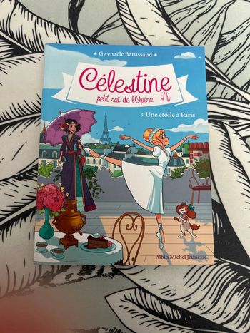 Tome 5 Célestine une étoile à Paris