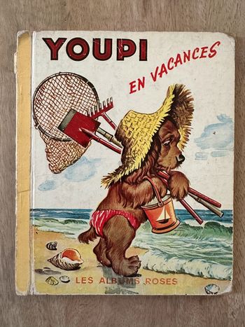 Les albums roses Youpi en vacances livre ancien Pierre Probst auteur Caroline jaune
