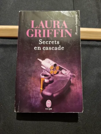 Secrets en cascade - Laura Griffin