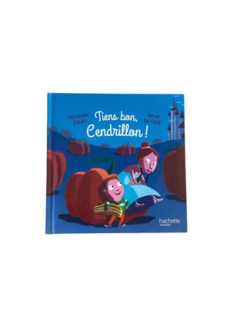 Livre "Tiens bon, Cendrillon !" de la collection "Entre dans le conte"