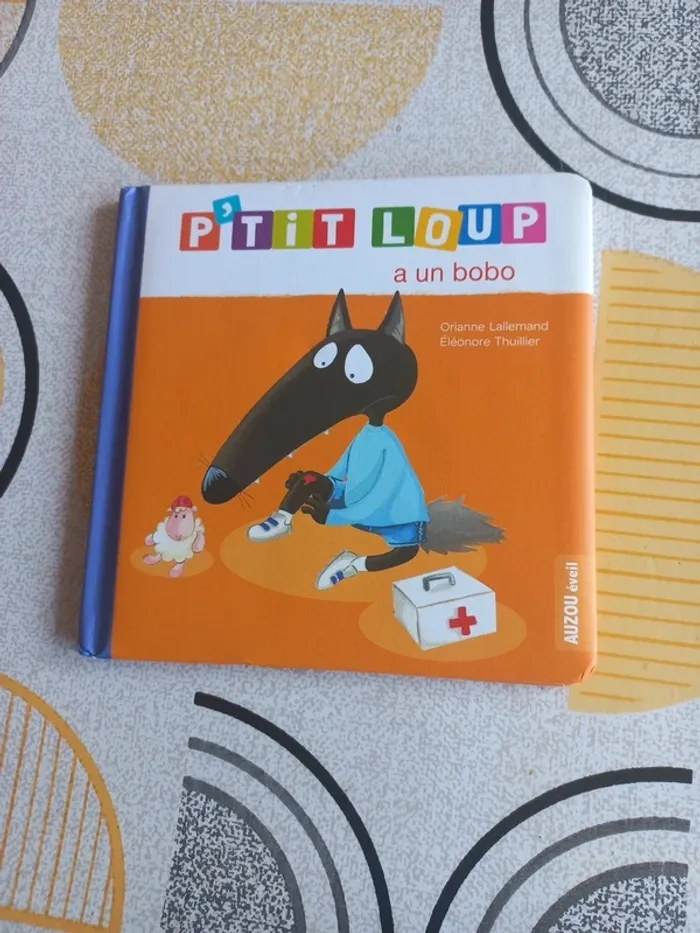 Livre P'tit loup a un bobo