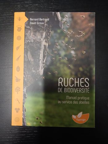 Livre Ruches de biodoversité Bernard Bertrand David Giroux