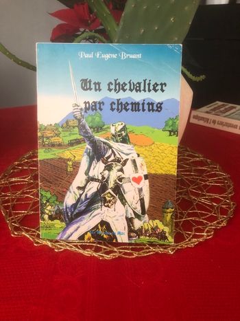 Un chevalier par chemins - Paul Eugène Bruant