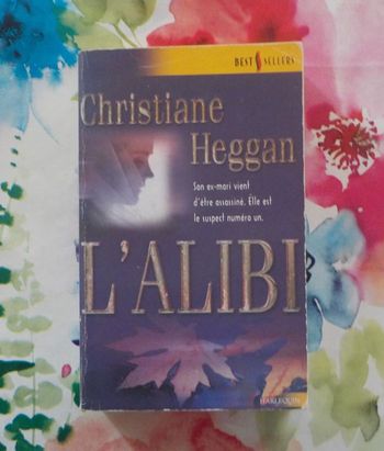 L Alibi de Christiane Heggan Harlequin Best Sellers n°154