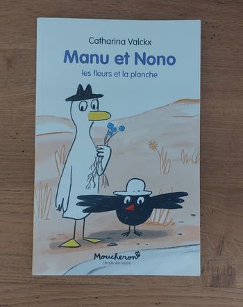 Manu et Nono : les fleurs et la planche - l'école des loisirs 